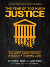 Cover image for The Fear of Too Much Justice